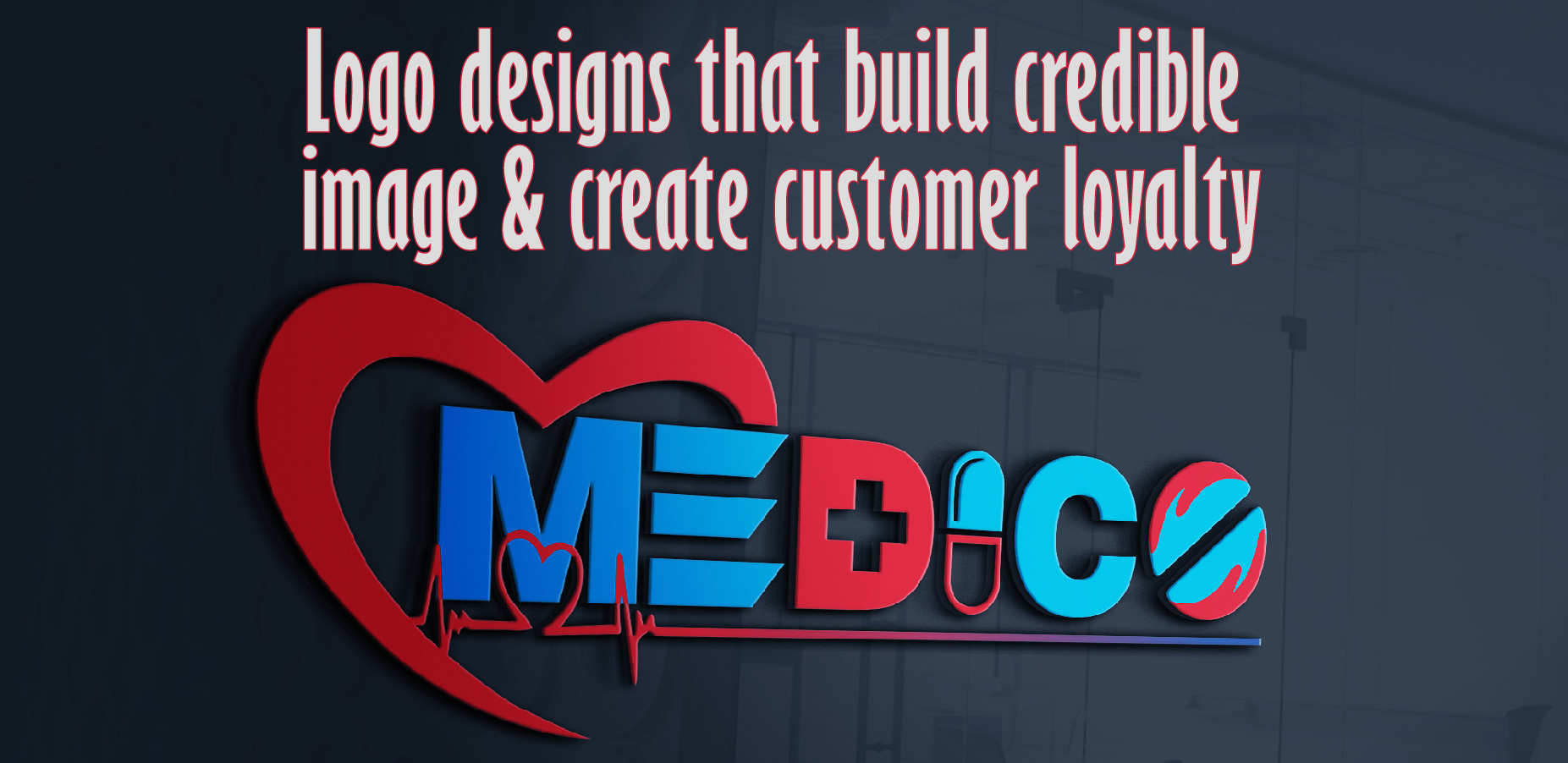 Logo Designs That Build Credible Image & Create Customer Loyalty