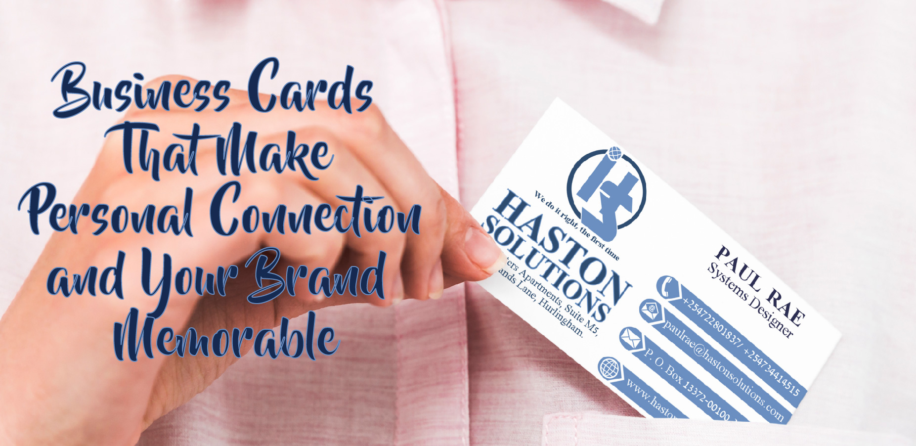 Business Cards That Make Personal Connection & Your Brand Memorable